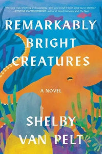 REMARKABLY BRIGHT CREATURES INTL