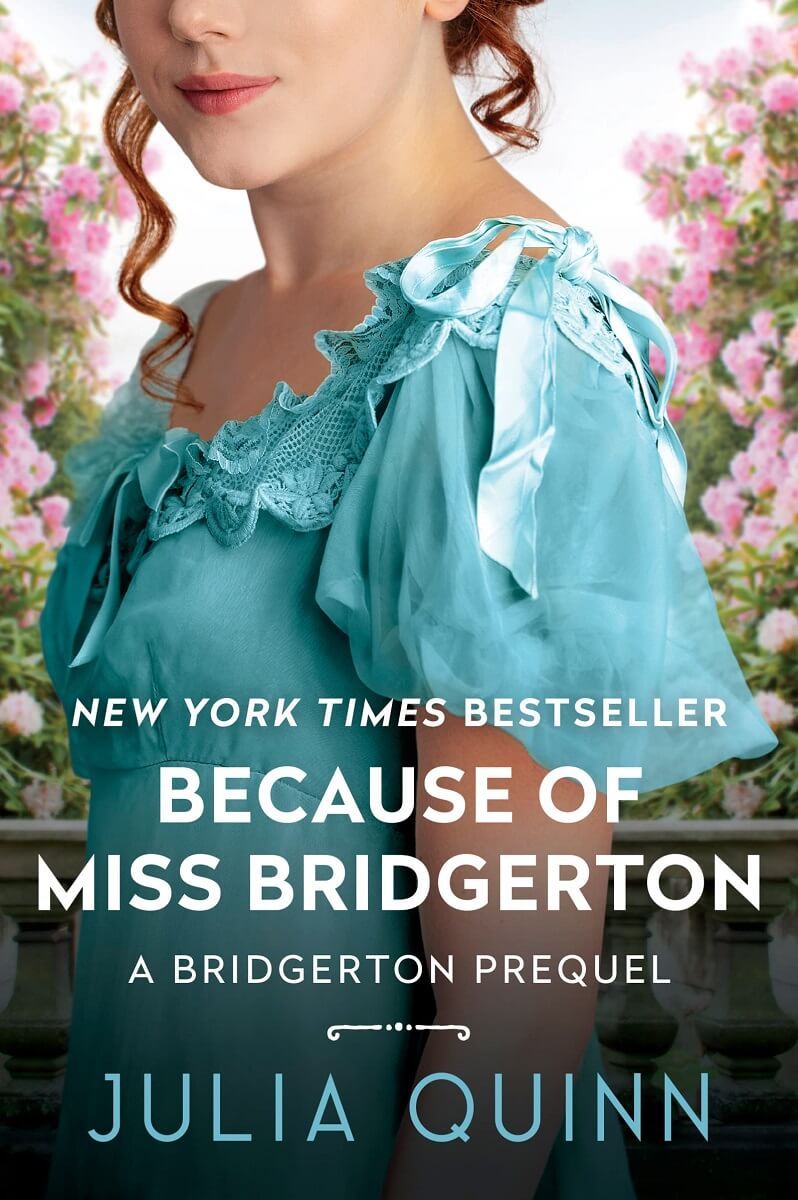 BRIDGERTON PREQUEL 1 BECAUSE OF MISS BRIDGERTON