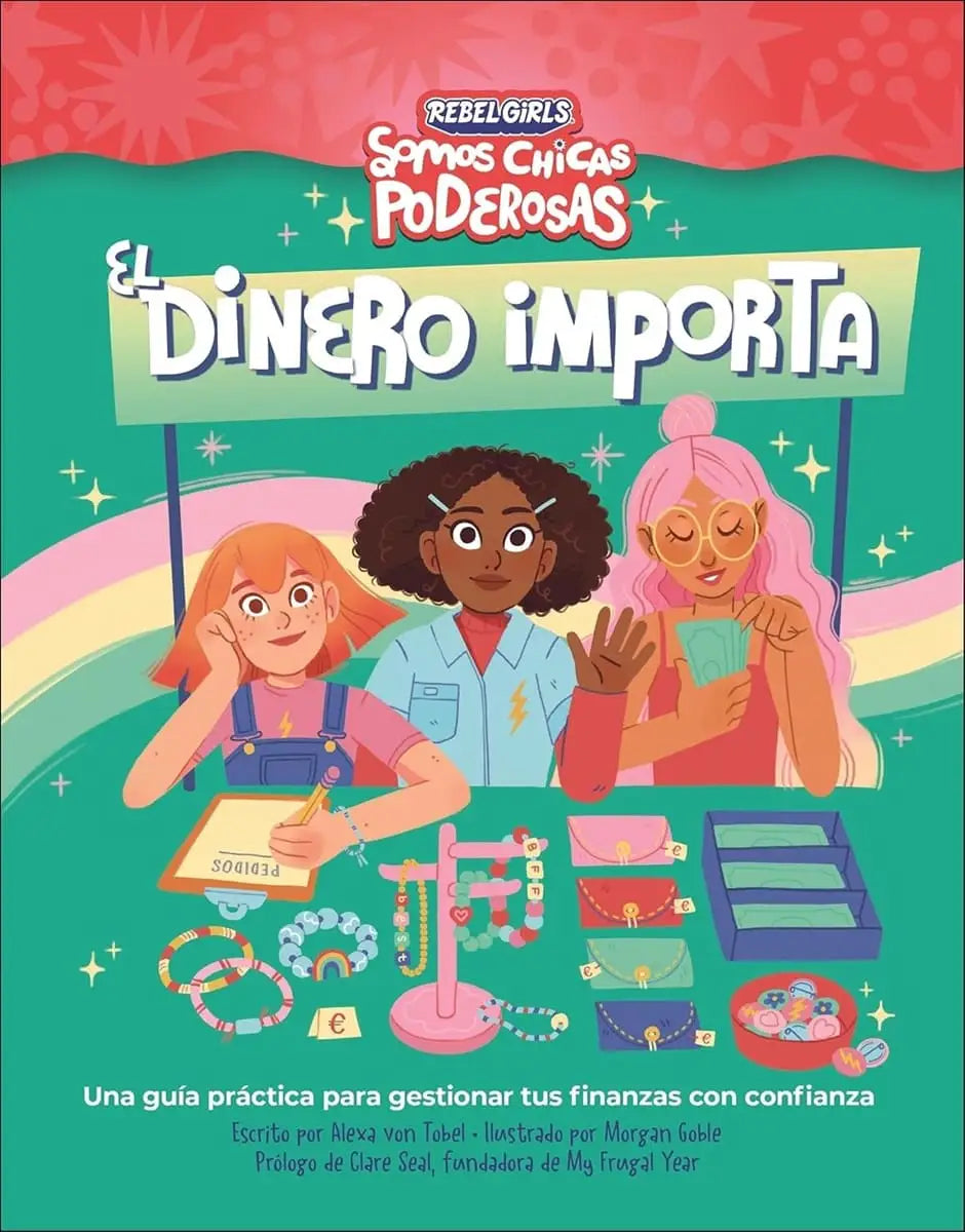 SOMOS CHICAS PODEROSAS EL DINERO IMPORTA