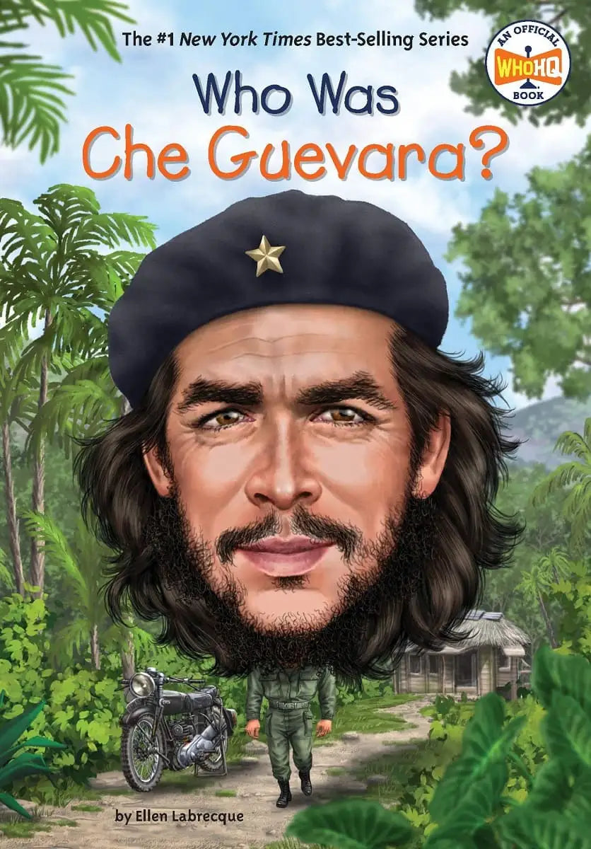 WHO WAS CHE GUEVARA
