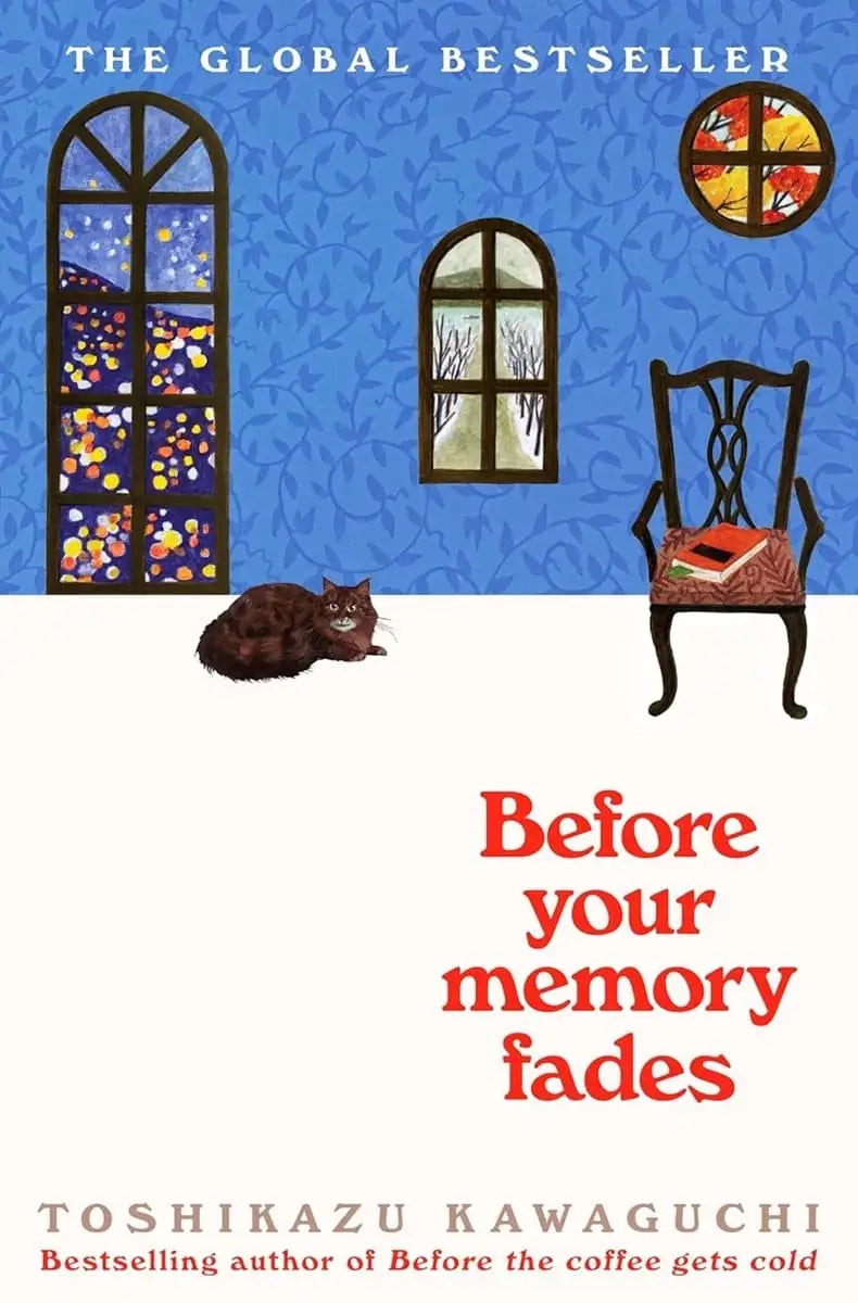 BEFORE THE COFFEE GETS COLD 03 BEFORE YOUR MEMORY FADES