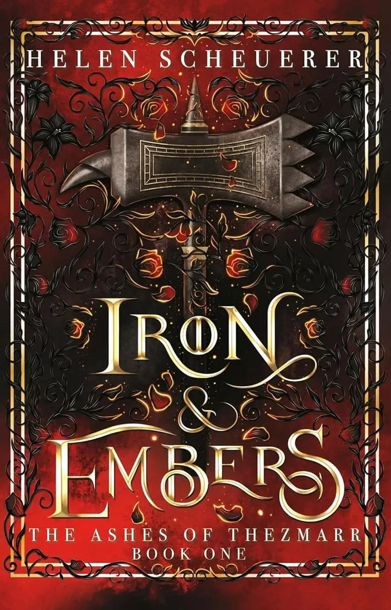 ASHES OF THEZMARR 01 IRON & EMBERS