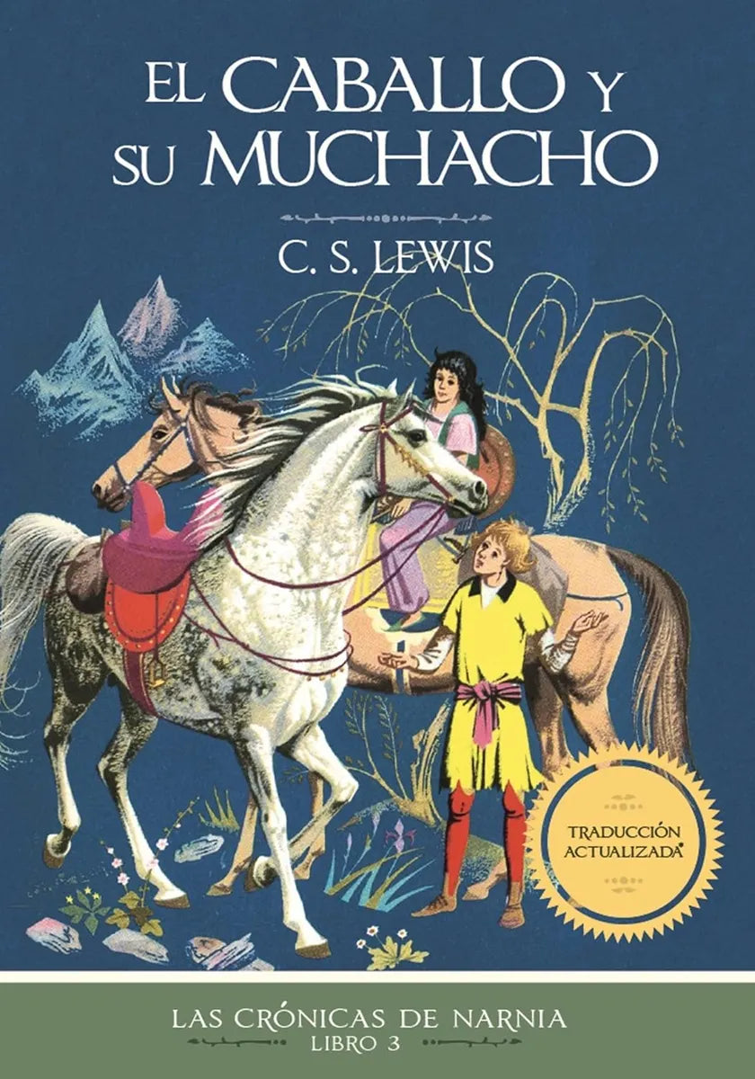 CRONICAS DE NARNIA 03 EL CABALLO Y EL MUCHACHO