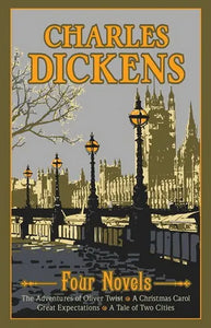 CHARLES DICKENS FOUR NOVELS
