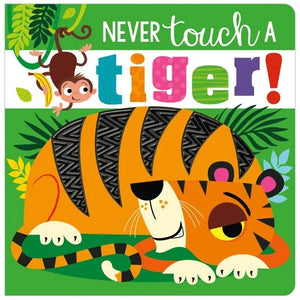 NEVER TOUCH A TIGER (BB)