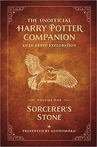 UNOFFICIAL HARRY POTTER COMPANION VOLUME 1 SORCERERS STONE (HC)