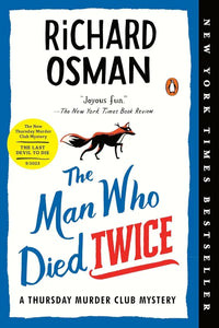 THURSDAY MURDER CLUB 02 MAN WHO DIED TWICE