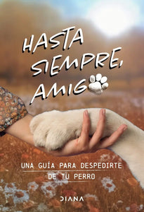 HASTA SIEMPRE AMIGO PERRO
