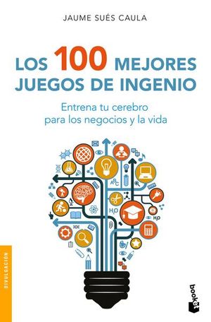 100 MEJORES JUEGOS DE INGENIO