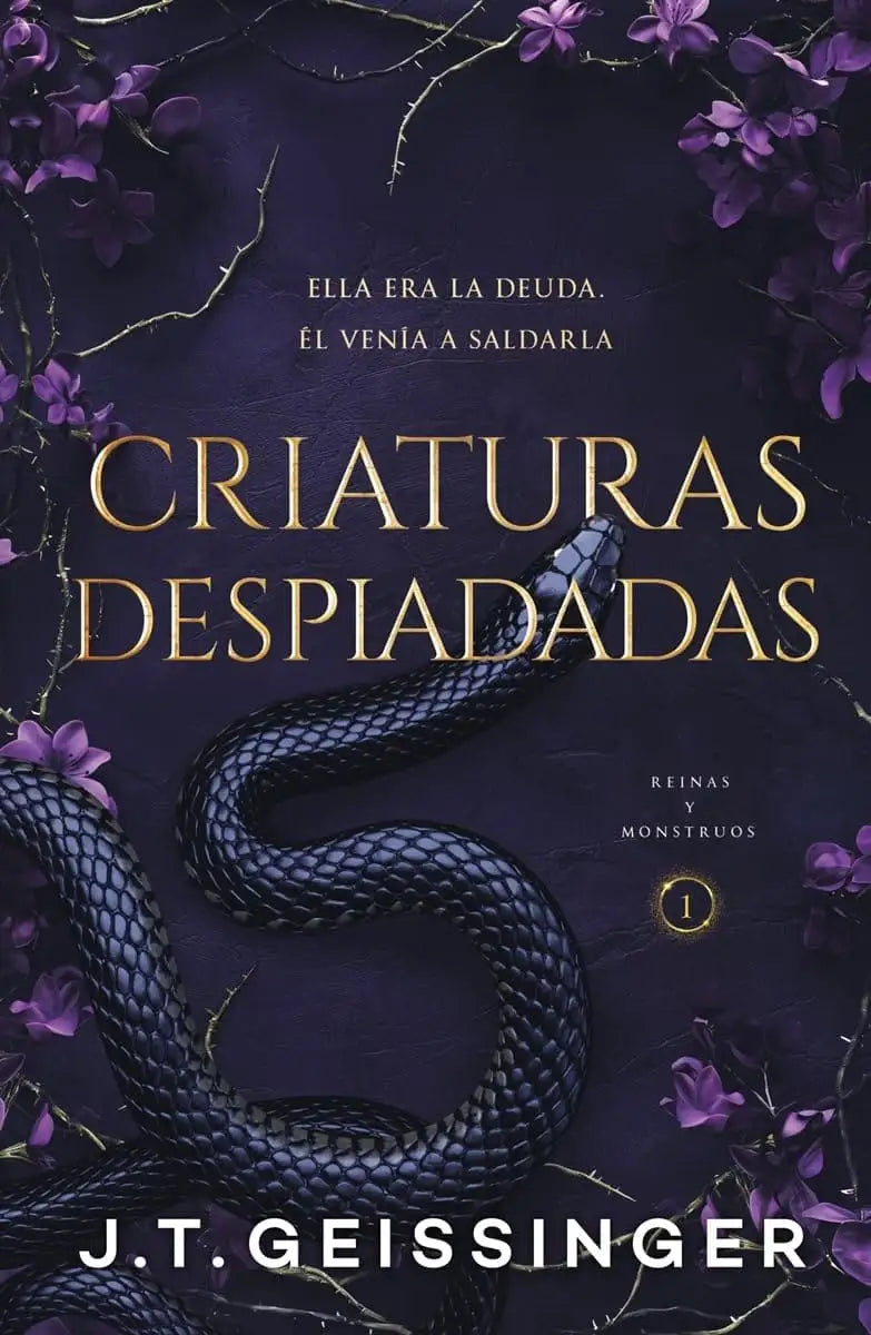 REINAS Y MONSTRUOS 01 CRIATURAS DESPIADADAS