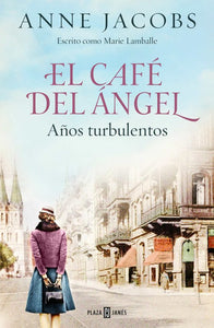 CAFE DEL ANGEL 02 AÑOS TURBULENTOS