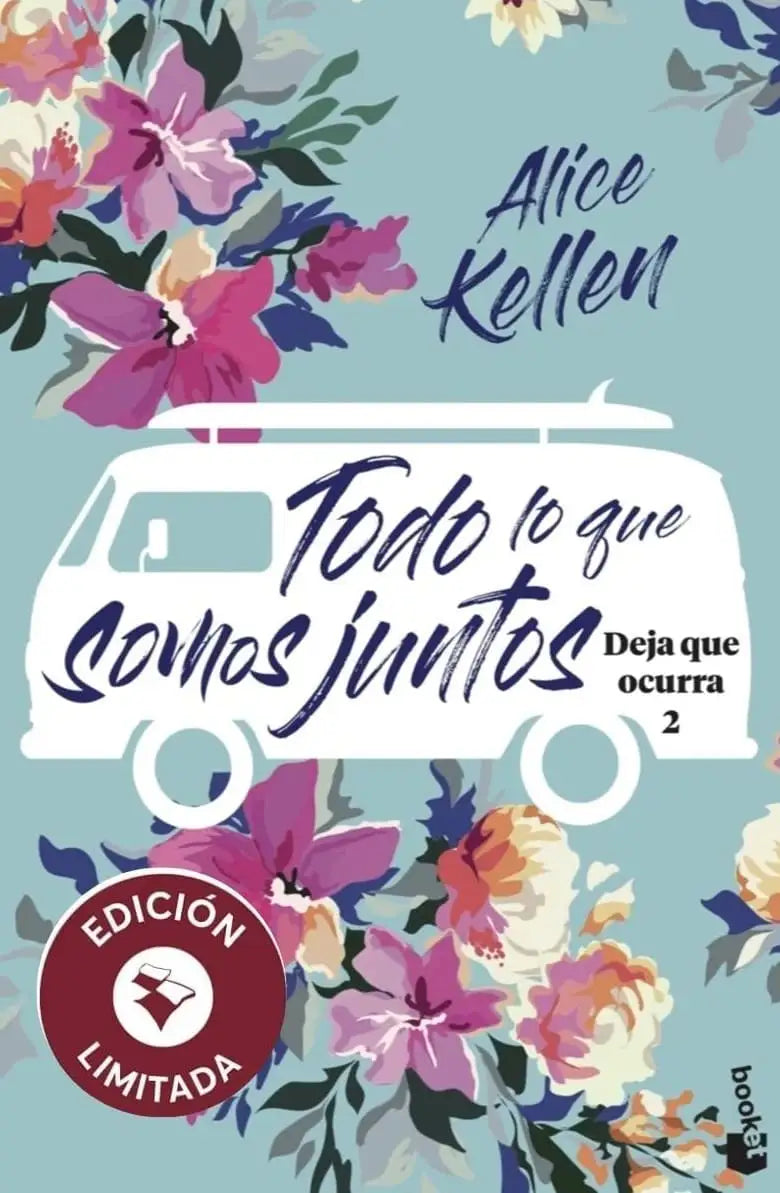 DEJA QUE OCURRA 02 TODO LO QUE SOMOS JUNTOS (LIMITED)