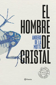HOMBRE DE CRISTAL
