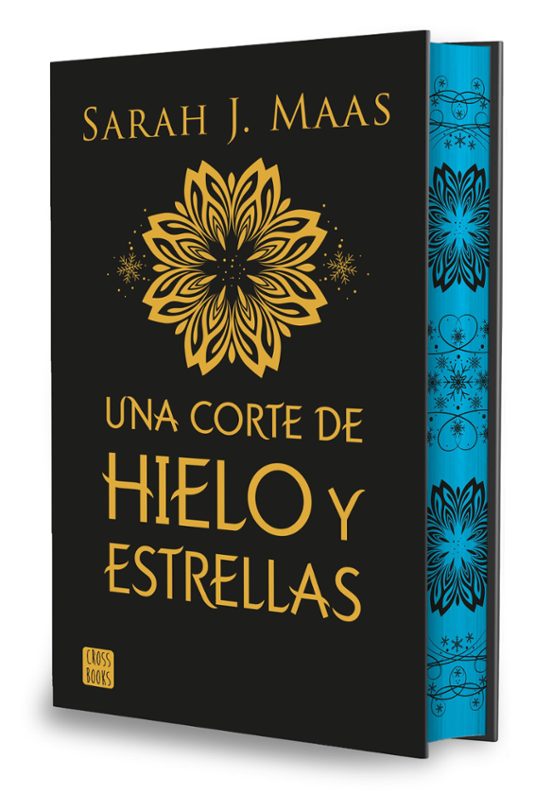 CORTE DE ROSAS Y ESPINAS 04 UNA CORTE DE HIELO Y ESTRELLAS (CANTOS PINTADOS) (TD)