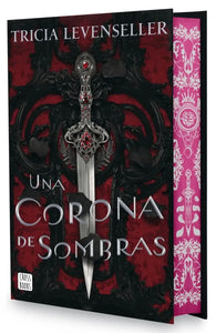 SOMBRAS 01 UNA CORONA DE SOMBRAS (CANTOS PINTADOS) (TD)