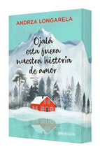 Cargar imagen en el visor de la galería, OJALA ESTA FUERA NUESTRA HISTORIA DE AMOR (CANTOS PINTADOS)
