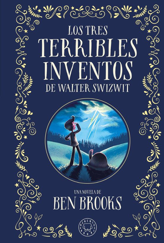 TRES TERRIBLES INVENTOS DE WALTER SWIZWIT (TD)