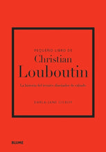 Cargar imagen en el visor de la galería, PEQUEÑO LIBRO DE CHRISTIAN LOUBOUTIN (TD)
