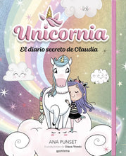 Cargar imagen en el visor de la galería, UNICORNIA EL DIARIO SECRETO DE CLAUDIA (TD)
