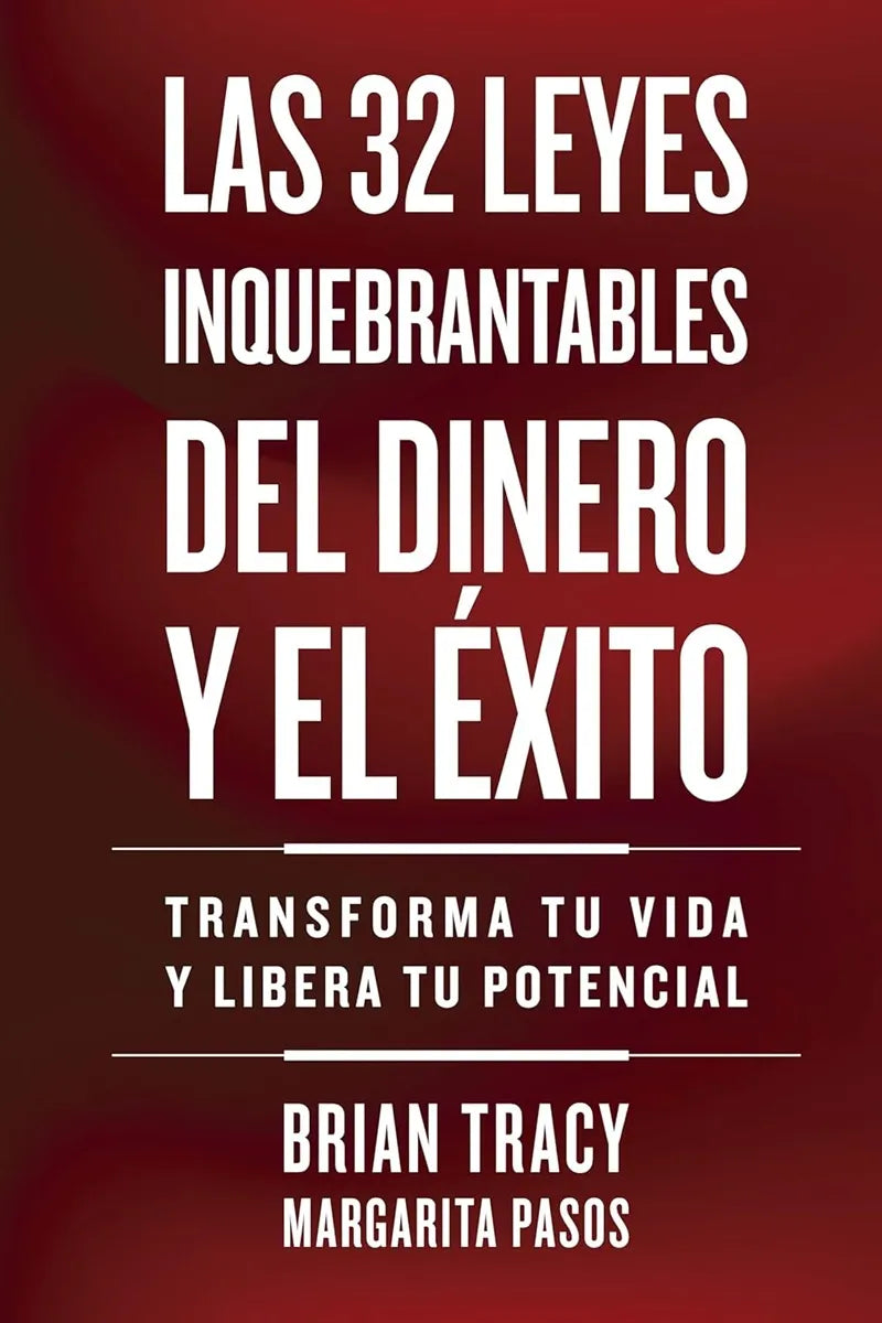 32 LEYES INQUEBRANTABLES DEL DINERO Y EL EXITO
