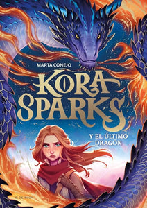 KORA SPARKS 01 Y EL ULTIMO DRAGON (TD)