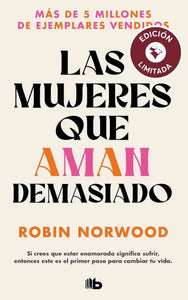MUJERES QUE AMAN DEMASIADO (LIMITED)