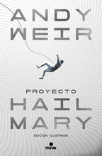 Cargar imagen en el visor de la galería, PROYECTO HAIL MARY (EDICION ILUSTRADA) (TD)
