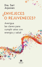 Cargar imagen en el visor de la galería, ENVEJECES O REJUVENECES

