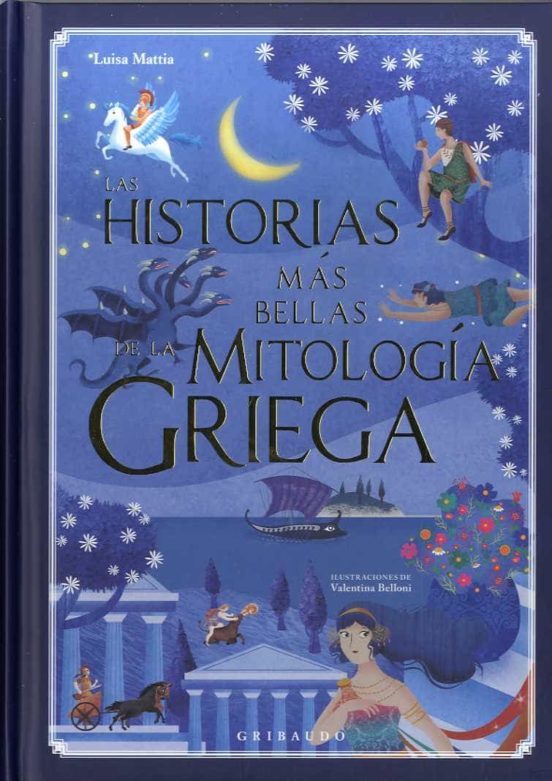 HISTORIAS MAS BELLAS DE LA MITOLOGIA GRIEGA (TD)