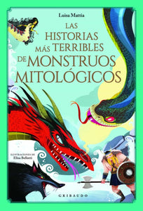 HISTORIAS MAS TERRIBLES DE MONSTRUOS MITOLOGICOS (TD)