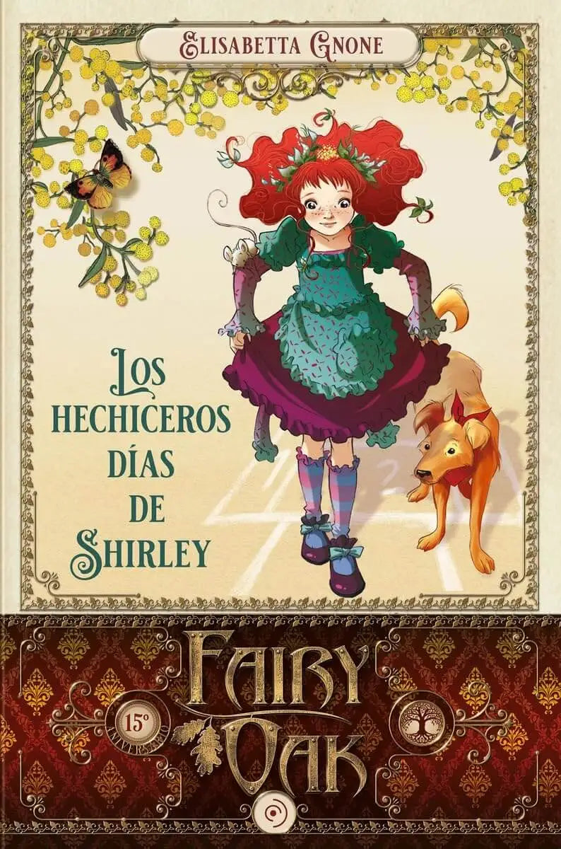 FAIRY OAK 05 LOS HECHICEROS DIAS DE SHIRLEY