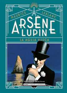 ARSENE LUPIN LA AGUJA HUECA (CLASICOS) (TD)