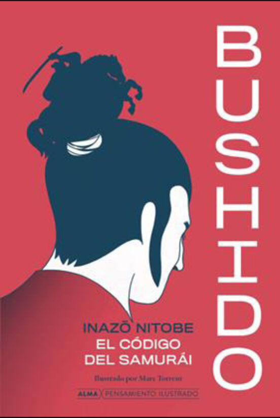 BUSHIDO (PENSAMIENTO ILUSTRADO) (TD)