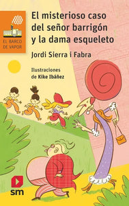 MISTERIOSO CASO DEL SEÑOR BARRIGON Y LA DAMA ESQUELETICA