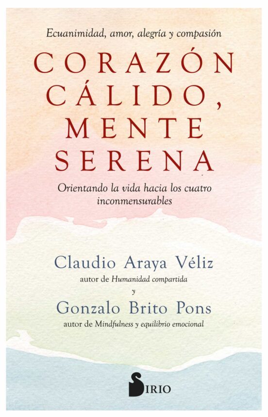 CORAZON CALIDO MENTE SERENA