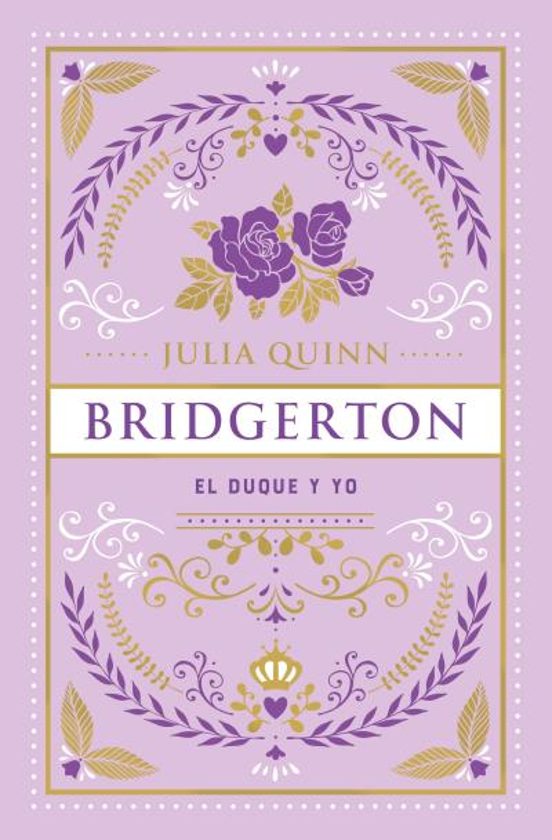 BRIDGERTON 1 EL DUQUE Y YO (CANTOS TINTADOS) (TD)