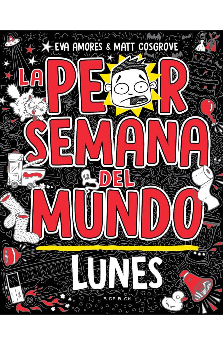 PEOR SEMANA DEL MUNDO LUNES