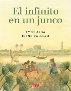 INFINITO EN UN JUNCO (NOVELA GRAFICA) (TD)