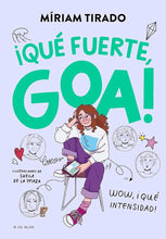 Cargar imagen en el visor de la galería, ME LLAMO GOA 02 QUE FUERTE GOA (TD)
