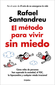 METODO PARA VIVIR SIN MIEDO