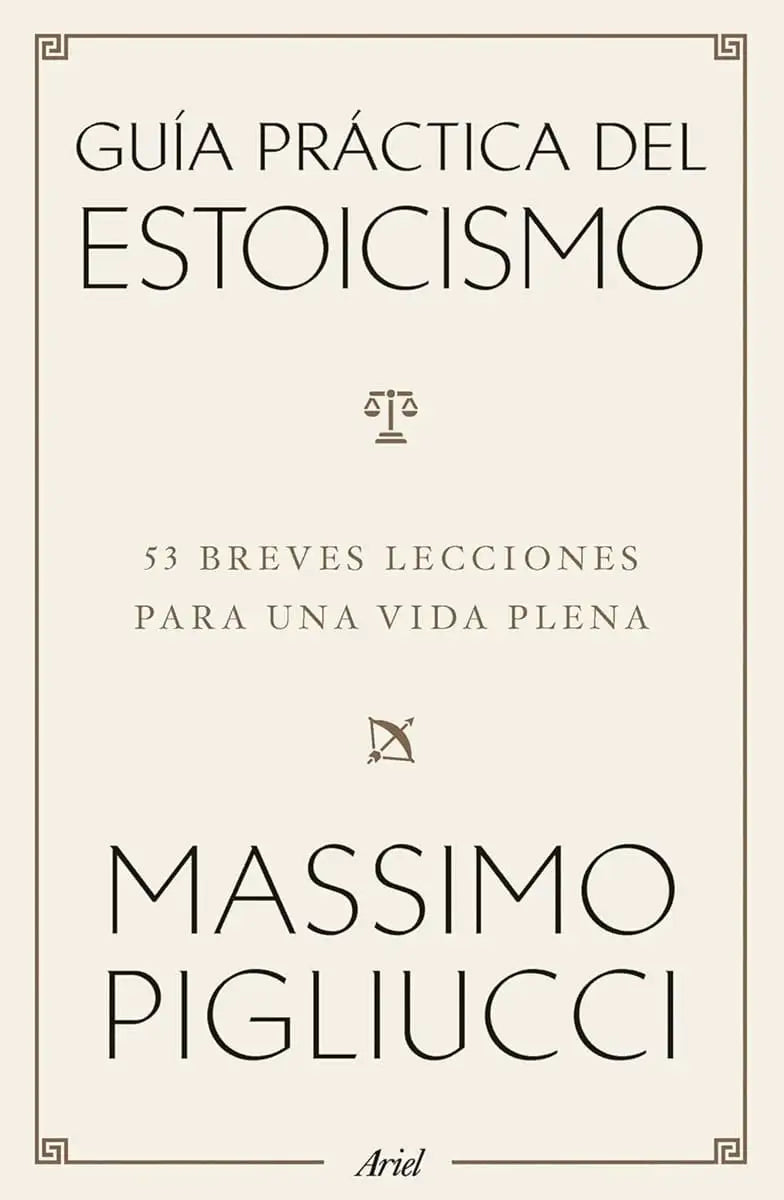 GUIA PRACTICA DEL ESTOICISMO