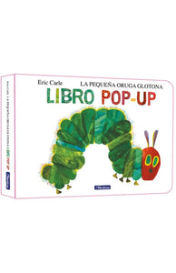 LIBRO POP UP PEQUEÑA ORUGA GLOTON (TD)