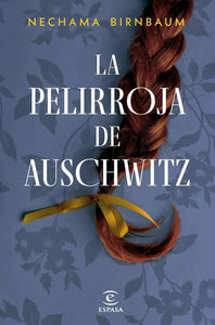 PELIRROJA DE AUSCHWITZ (TD)