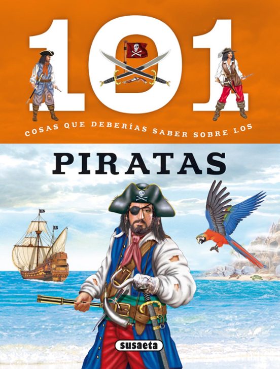 101 COSAS QUE DEBERIAS SABER SOBRE LOS PIRATAS (S2014002)