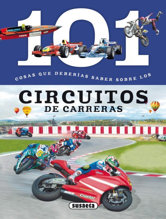 101 COSAS QUE DEBERIAS SABER SOBRE LOS CIRCUITOS DE CARRERA (S2014016)