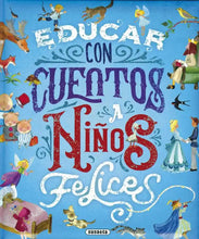 Cargar imagen en el visor de la galería, EDUCAR CON CUENTOS A NIÑOS FELICES (TD) (S0283055)
