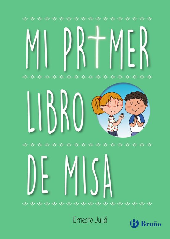 PRIMER LIBRO DE MISA