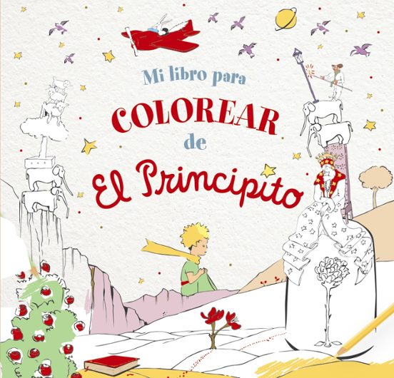 MI GRAN LIBRO PARA COLOREAR DE EL PRINCIPITO (TD)