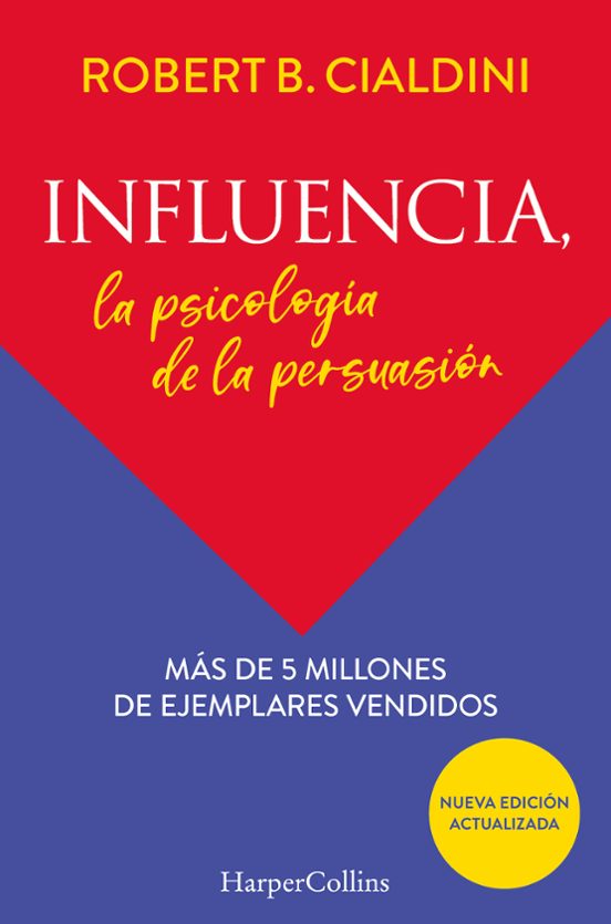 INFLUENCIA LA PSICOLOGIA DE LA PERSUASION