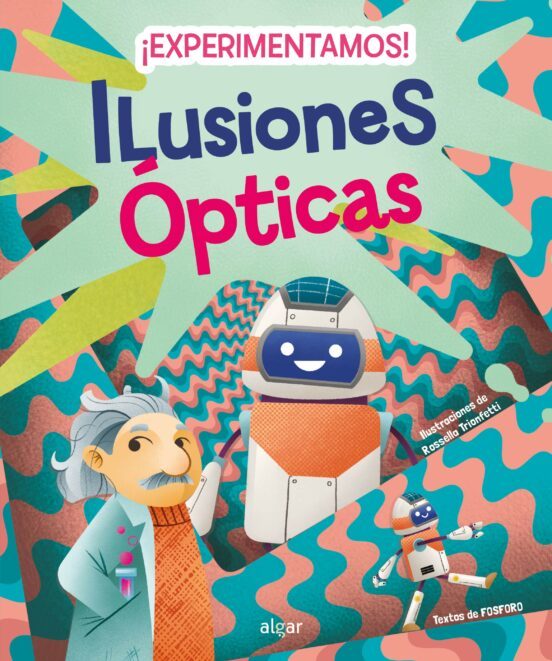 EXPERIMENTAMOS ILUSIONES OPTICAS